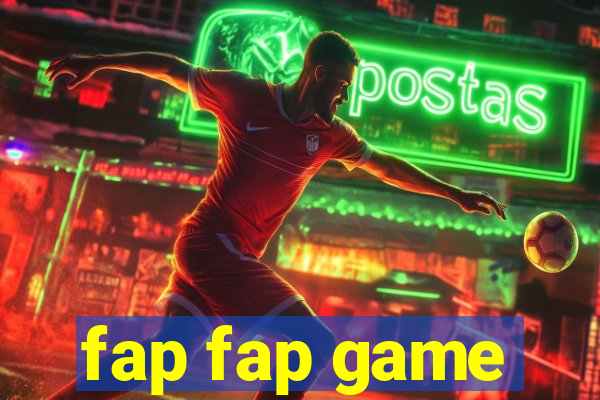 fap fap game